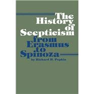 The History of Skepticism from Erasmus to Spinoza