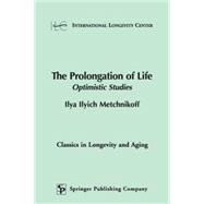 The Prolongation of Life