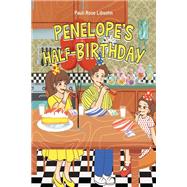 Penelope's Half-Birthday