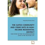 The Gated Community and Crime Rate in High-income Residential District