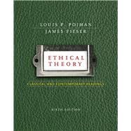 Ethical Theory Classical and Contemporary Readings