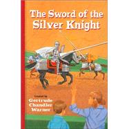 The Sword Of The Silver Knight