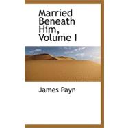 Married Beneath Him