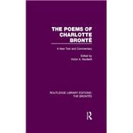 The Poems of Charlotte Brontd: A New Text and Commentary