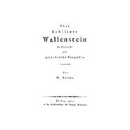 Über Schillers Wallenstein in Hinsicht auf griechische Tragödie