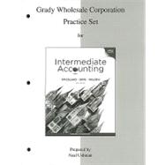 Grady Wholesale Corporation Practice Set to accompany Intermediate Accounting
