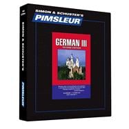 Pimsleur German Level 3 CD Learn to Speak and Understand German with Pimsleur Language Programs