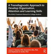 A Transdiagnostic Approach to Develop Organization, Attention and Learning Skills