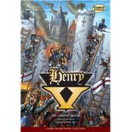 Henry V: Classic Graphic Novel Collection