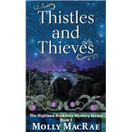 Thistles and Thieves