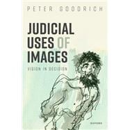 Judicial Uses of Images Vision in Decision
