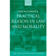 Practical Reason in Law and Morality