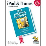 iPod and ITunes : The Missing Manual