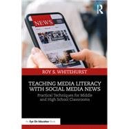 Teaching Media Literacy with Social Media News