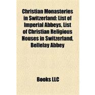 Christian Monasteries in Switzerland : List of Imperial Abbeys