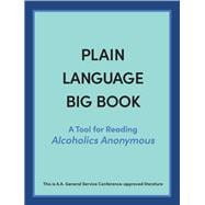 Plain Language Big Book: A Tool for Reading Alcoholics Anonymous,9781644278772