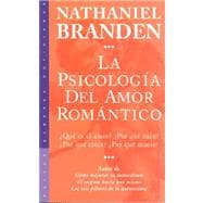 La psicologia del amor romantico / The Psychology of Romantic Love