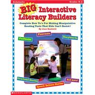 Big Interactive Literacy Builders Complete How To's for Making MANIPULATIVE Reading Tools That Kids Can't Resist!