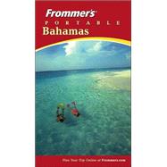 Frommer's<sup>«</sup> Portable Bahamas, 4th Edition