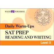 Daily Warm-Ups: SAT Prep: Reading and Writing