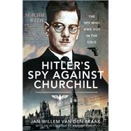 Hitler's Spy Against Churchill