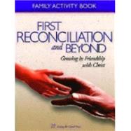 First Reconciliation And Beyond