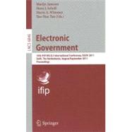 Electronic Government: 10th International Conference, Egov 2011, Delft, the Netherlands, August 29 -- September 1, 2011, Proceedings