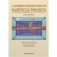 A Modern Introduction to Particle Physics