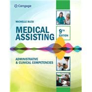 Medical Assisting: Administrative & Clinical Competencies