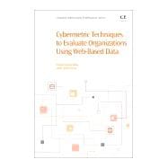 Cybermetric Techniques to Evaluate Organizations Using Web-based Data