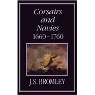 Corsairs and Navies, 1600-1760