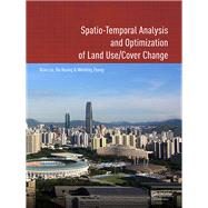 Spatio-temporal Analysis and Optimization of Land Use/Cover Change: Shenzhen as a Case Study