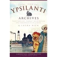 Tales from the Ypsilanti Archives : Tripe-Mongers, Parker's Hair Balsam, the Underwear Club and More