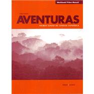 Aventuras 3rd ed. Wkbk/video manual