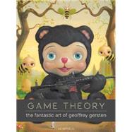 Game Theory: The Fantastic Art of Geoffrey Gersten