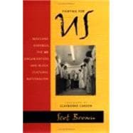 Fighting for US : Maulana Karenga, the US Organization, and Black Cultural Nationalism,9780814798775