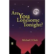 Are You Lonesome Tonight?