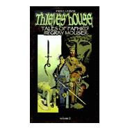 Thieves' House : Tales of Fafhrd and the Gray Mouser