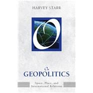 On Geopolitics: Space, Place, and International Relations