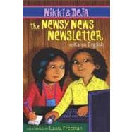 Nikki and Deja : The Newsy News Newsletter