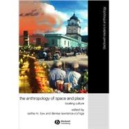Anthropology of Space and Place Locating Culture