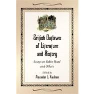 British Outlaws of Literature and History