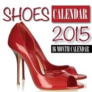 Shoes 2015 Calendar