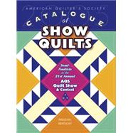 Catalogue of Show Quilts 2005