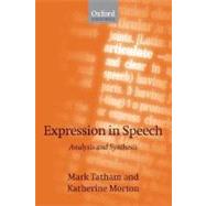 Expression in Speech Analysis and Synthesis