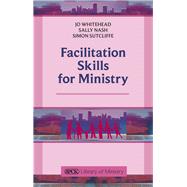 Facilitation Skills for Ministry