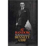 At Random The Reminiscences of Bennett Cerf