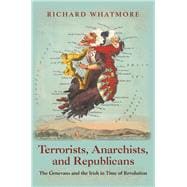 Terrorists, Anarchists, and Republicans,9780691168777