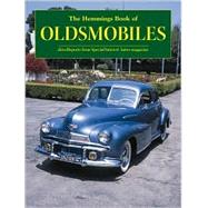 The Hemmings Book of Oldsmobiles