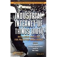 Industrial Internet of Things (IIoT) Intelligent Analytics for Predictive Maintenance